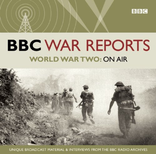 World War Two on Air (BBC War Reports)