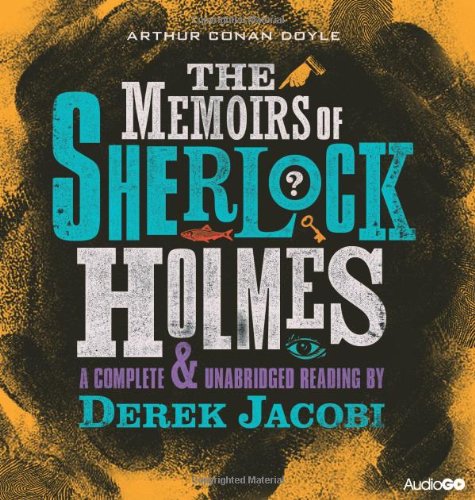 The Memoirs of Sherlock Holmes