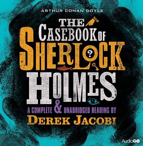 The Casebook of Sherlock Holmes