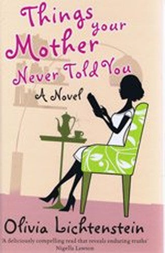 Things Your Mother Never Told You