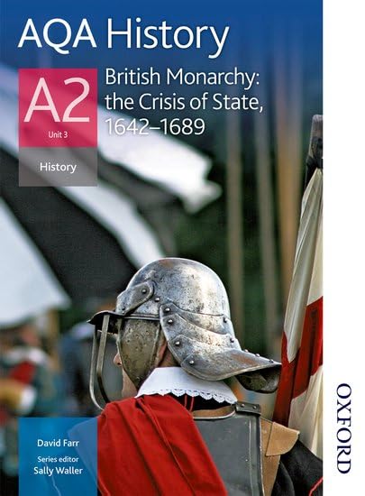AQA History A2 Unit 3 British Monarchy