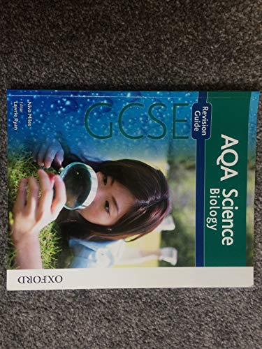 AQA Science GCSE Biology Revision Guide (2011 specification)