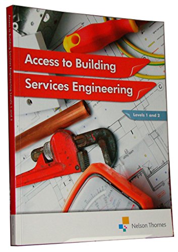Access to Building Services Engineering Levels 1 and 2