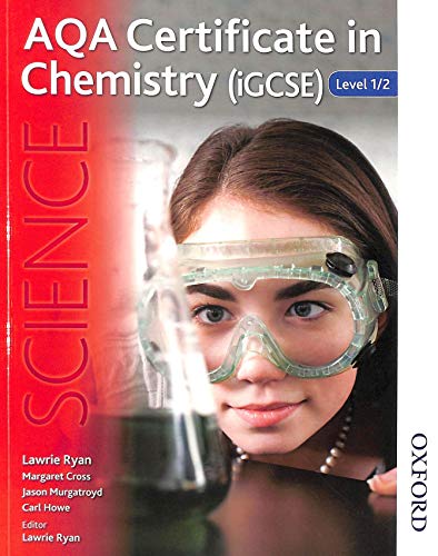 AQA Certificate in Chemistry IGCSE Level 1/2