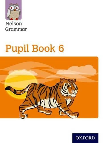 New Nelson Grammar Pupil Book 6 Year 6/P7