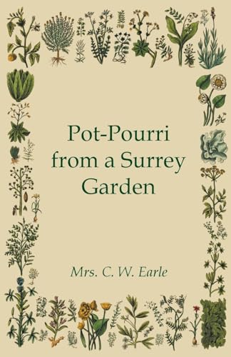 Pot-Pourri from a Surrey Garden
