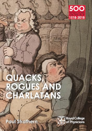 Quacks, Rogues and Charlatans of the RCP