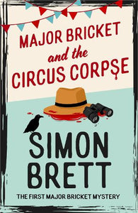 Major Bricket and the Circus Corpse 