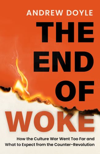 The THE END OF WOKE