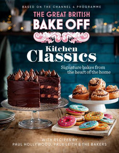 The Great British Bake Off: Kitchen Classics 