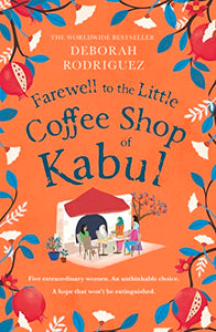 Farewell to The Little Coffee Shop of Kabul 