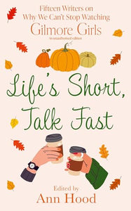 Life's Short, Talk Fast 