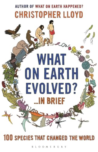 What on Earth Evolved? ... in Brief