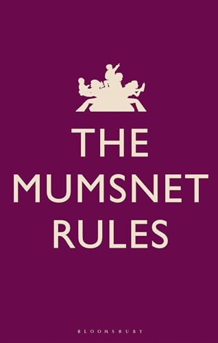 The Mumsnet Rules