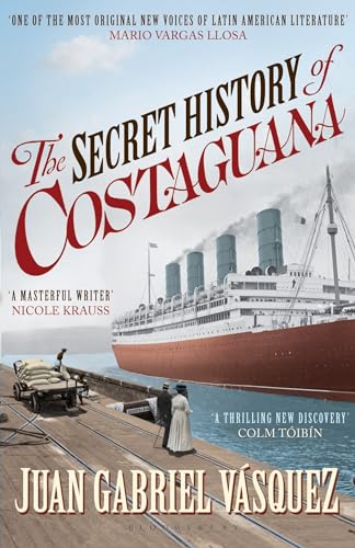 The Secret History of Costaguana