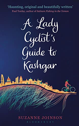 A Lady Cyclist's Guide to Kashgar
