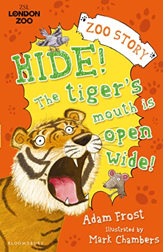 Hide! The Tigers Mouth is Open Wide!