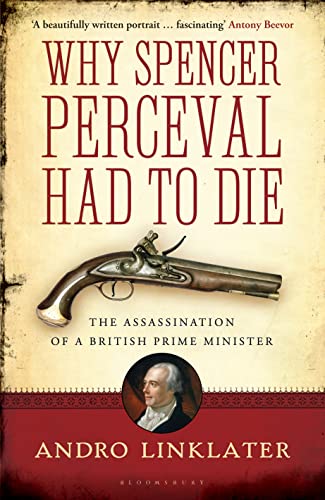Why Spencer Perceval Had to Die