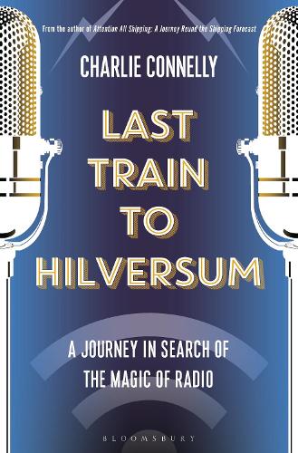 Last Train to Hilversum