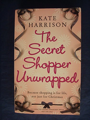 The Secret Shopper Unwrapped