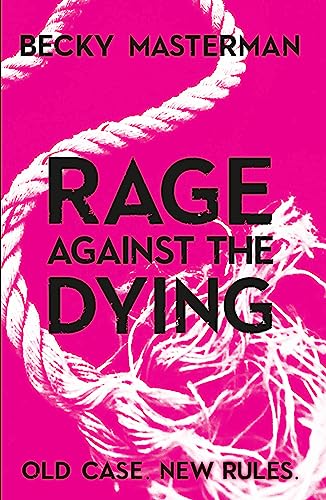 Rage Against the Dying