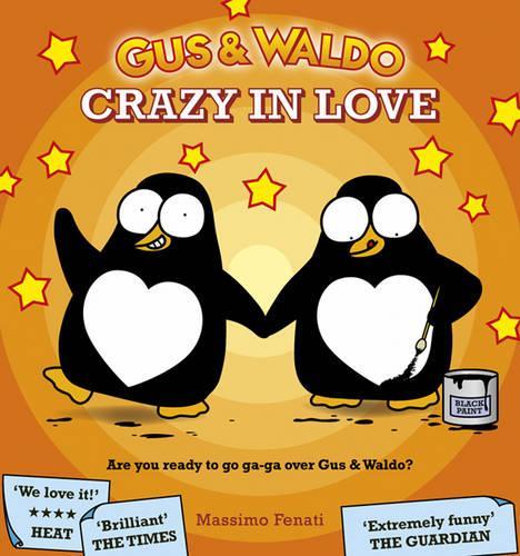 Gus & Waldo Crazy in Love