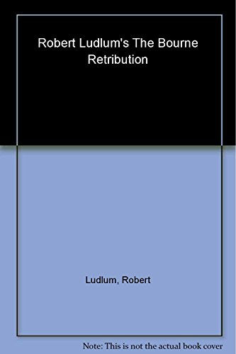 Robert Ludlum's The Bourne Retribution