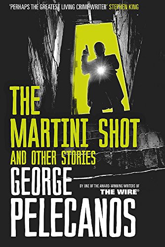 The Martini Shot and Other Stories