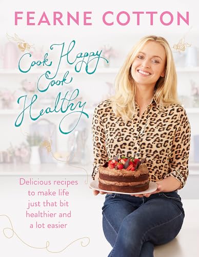 Cook Happy, Cook Healthy