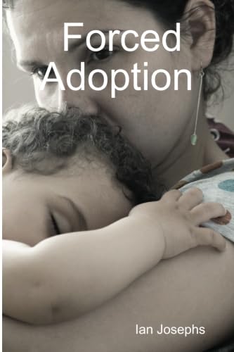 Forced Adoption 2nd Ed.