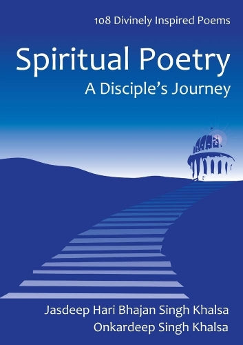 Spiritual Poetry: A Disciple's Journey