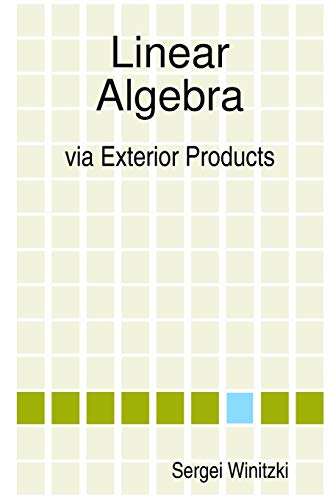Linear Algebra Via Exterior Products