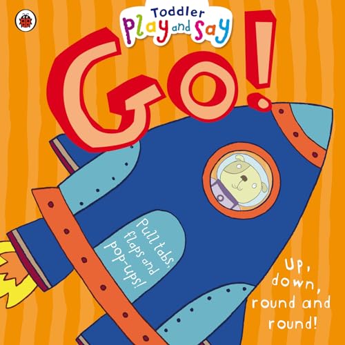 Toddler Play and Say Go!