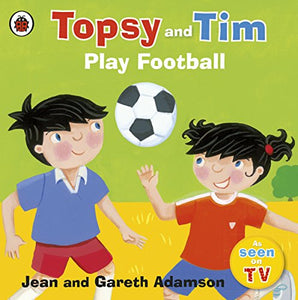Topsy and Tim: Play Football 