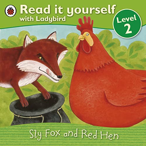 Sly Fox and Red Hen - Read it yourself with Ladybird