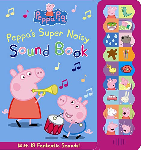 Peppa Pig: Peppa's Super Noisy Sound Book