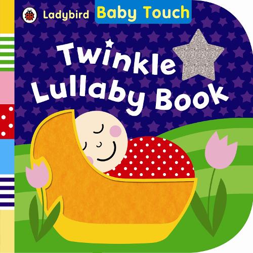 Baby Touch: Twinkle Lullaby Book