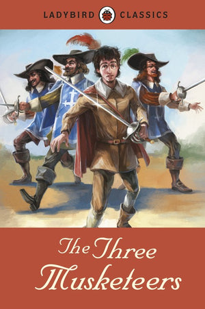 The Ladybird Classics: The Three Musketeers