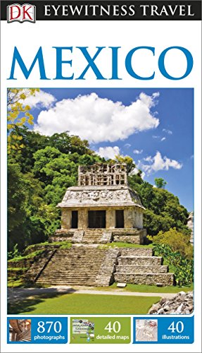 DK Eyewitness Mexico