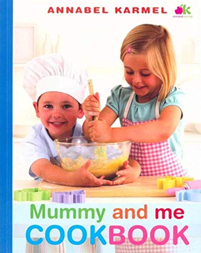 Annabel Karmel - Mummy and Me