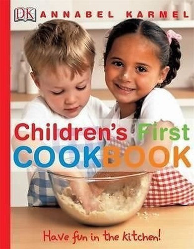 Annabel Karmel - Children's First Cookbook