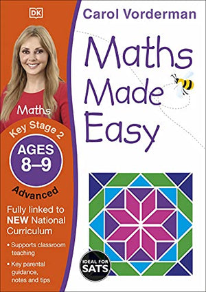 Maths Made Easy: Advanced, Ages 8-9 (Key Stage 2)