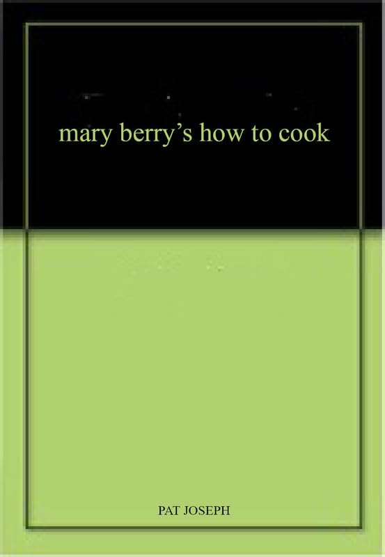 mary berry's how to cook