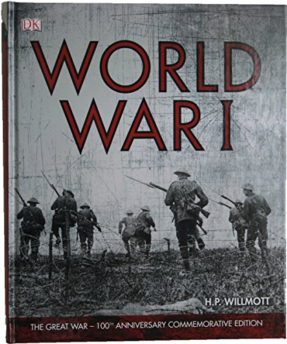 World War I: A dramatic illustrated account of the first global conflict