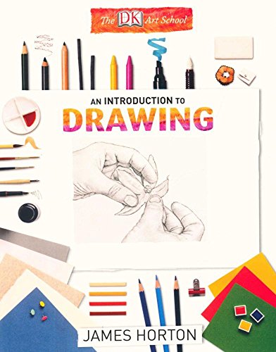 An Introduction to Drawing (The DK Art School)