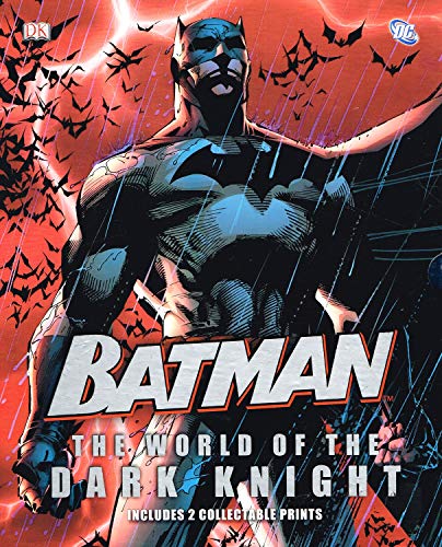 Batman: The World of the Dark Knight with 2 Collectable Prints
