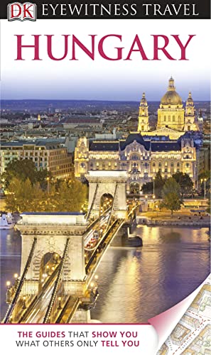 DK Eyewitness Travel Guide: Hungary