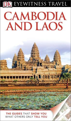 DK Eyewitness Cambodia & Laos