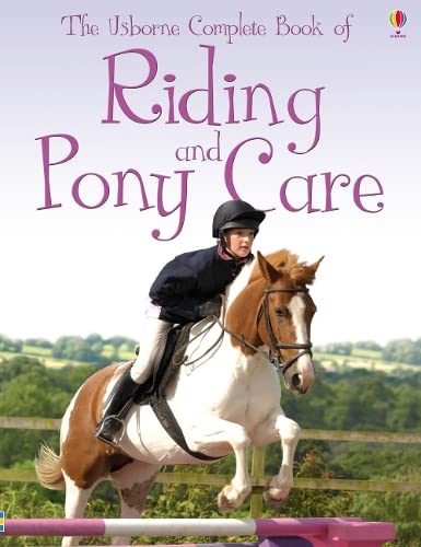 Complete Book of Riding and Pony Care
