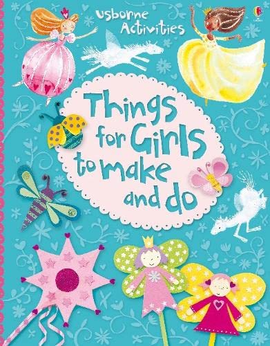 Things for Girls to make and do